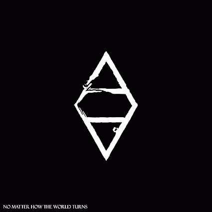 No Matter How The World Turns